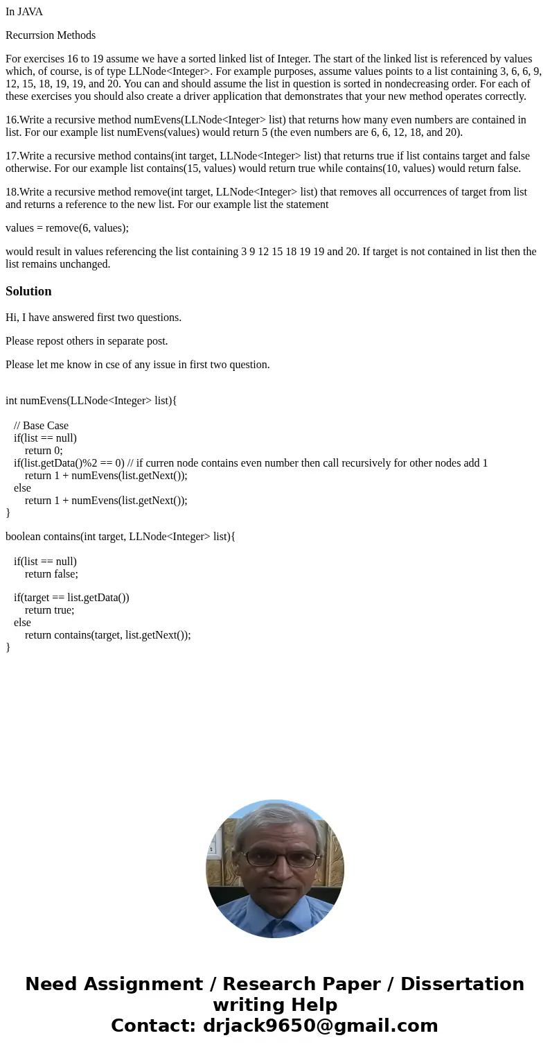 In JAVA Recurrsion Methods For exercises 16 to 19 assume we have a sorted linked list of Integer. The start of the linked list is referenced by values which, of In JAVA Recurrsion Methods For exercises 16 to 19 assume we have a sorted linked list of Integer. The start of the linked list is referenced by values which, of