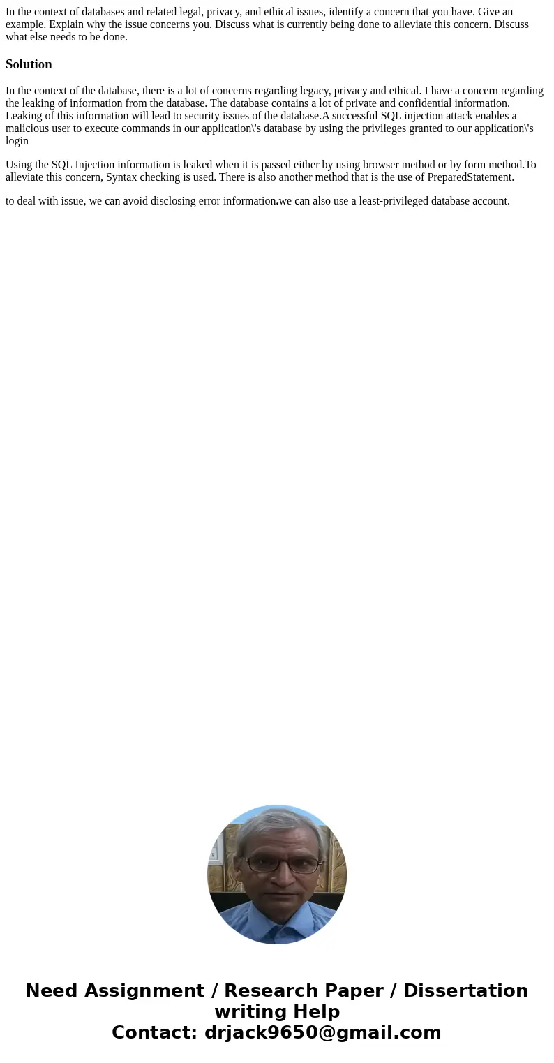 In the context of databases and related legal, privacy, and ethical issues, identify a concern that you have. Give an example. Explain why the issue concerns yo