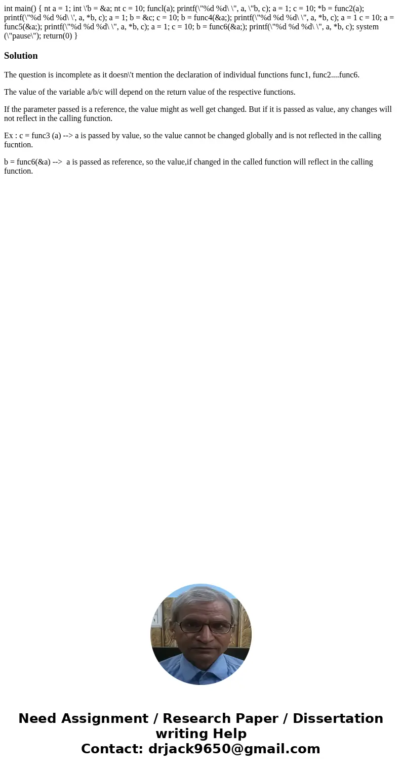  int main() { nt a = 1; int \'b = &a; nt c = 10; funcl(a); printf(\