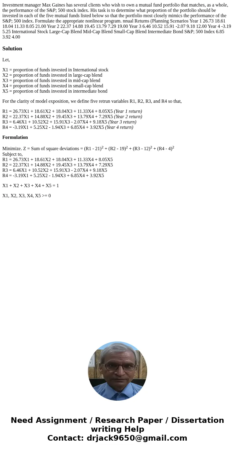 Investment manager Max Gaines has several clients who wish to own a mutual fund portfolio that matches, as a whole, the performance of the S&P; 500 stock i  Investment manager Max Gaines has several clients who wish to own a mutual fund portfolio that matches, as a whole, the performance of the S&P; 500 stock i