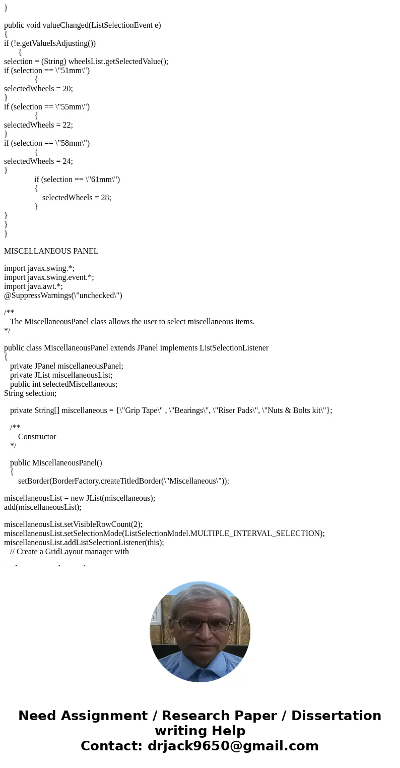 JAVA help! I am trying to create an application that allows the user to select one deck, one truck assembly, and one wheel from either list components or combo  JAVA help! I am trying to create an application that allows the user to select one deck, one truck assembly, and one wheel from either list components or combo