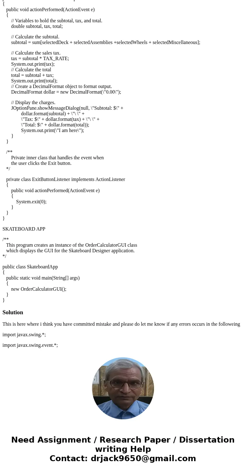 JAVA help! I am trying to create an application that allows the user to select one deck, one truck assembly, and one wheel from either list components or combo  JAVA help! I am trying to create an application that allows the user to select one deck, one truck assembly, and one wheel from either list components or combo