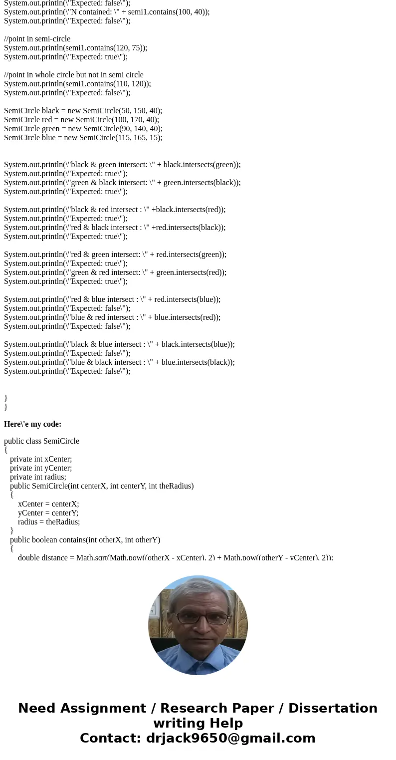 [Java] PLEASE FIX MY CODE I think I\'m thinking in wrong way. I\'m not sure what is wrong with my code. Here\'e the problem: Write a class SemiCircle that repre