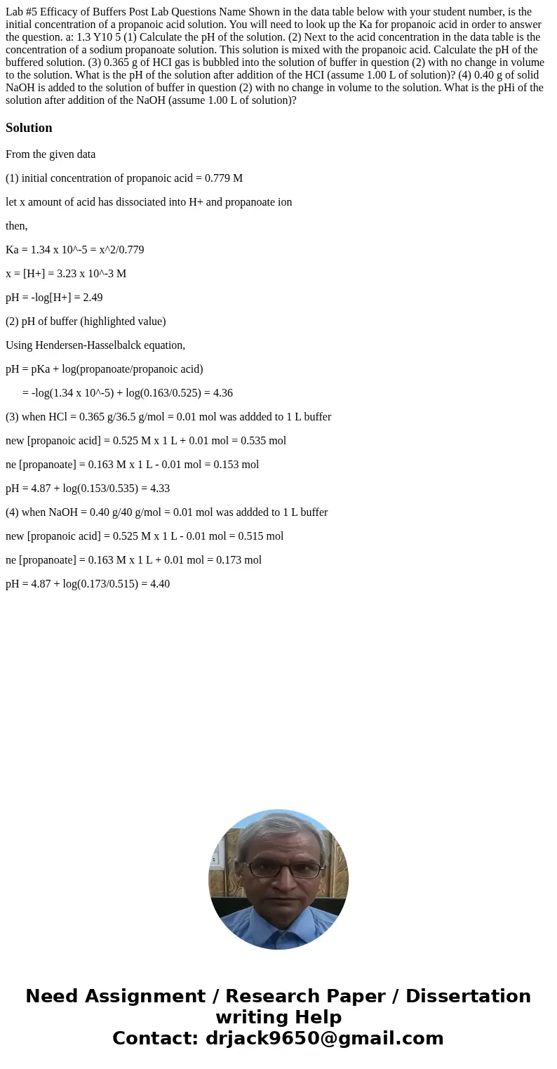  Lab #5 Efficacy of Buffers Post Lab Questions Name Shown in the data table below with your student number, is the initial concentration of a propanoic acid sol