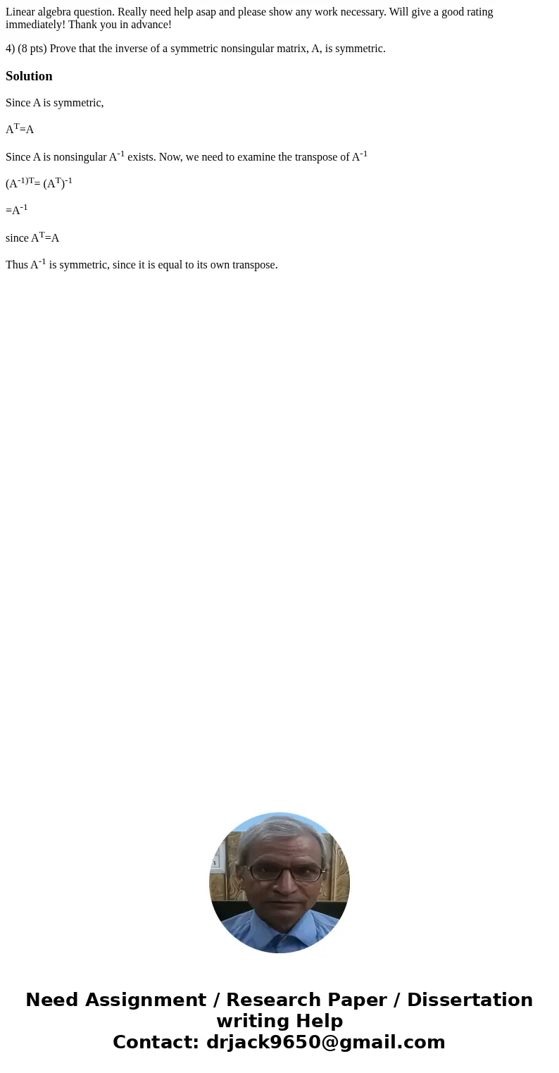 Linear algebra question. Really need help asap and please show any work necessary. Will give a good rating immediately! Thank you in advance! 4) (8 pts) Prove t Linear algebra question. Really need help asap and please show any work necessary. Will give a good rating immediately! Thank you in advance! 4) (8 pts) Prove t