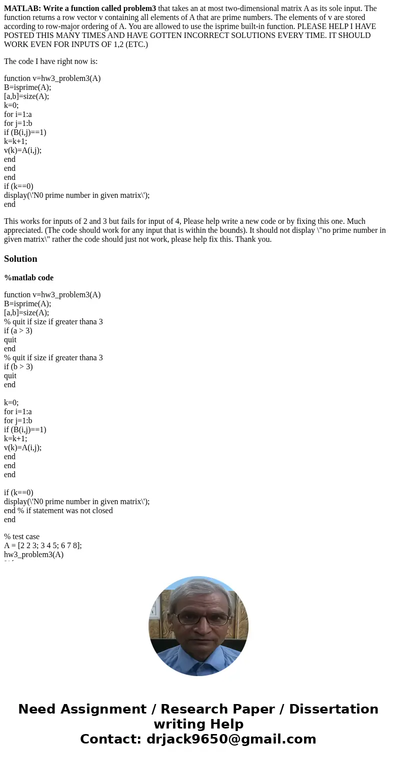 MATLAB: Write a function called problem3 that takes an at most two-dimensional matrix A as its sole input. The function returns a row vector v containing all el MATLAB: Write a function called problem3 that takes an at most two-dimensional matrix A as its sole input. The function returns a row vector v containing all el