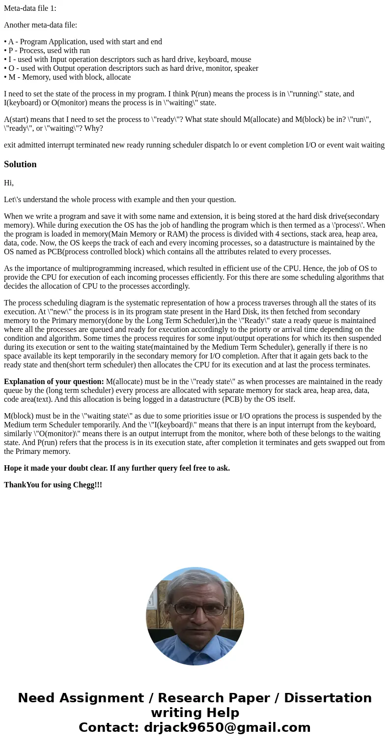 Meta-data file 1: Another meta-data file: • A - Program Application, used with start and end • P - Process, used with run • I - used with Input operation descri Meta-data file 1: Another meta-data file: • A - Program Application, used with start and end • P - Process, used with run • I - used with Input operation descri