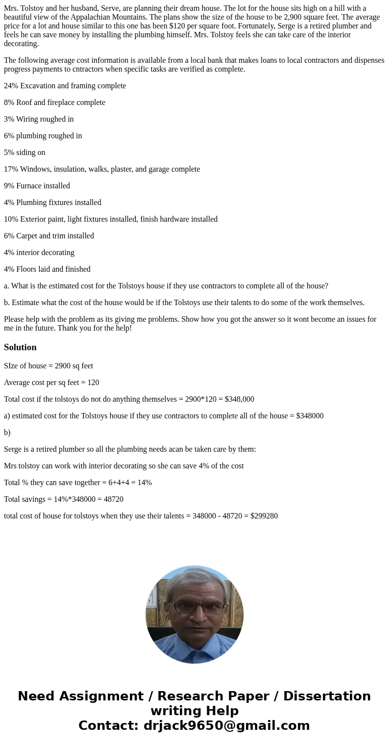 Mrs. Tolstoy and her husband, Serve, are planning their dream house. The lot for the house sits high on a hill with a beautiful view of the Appalachian Mountain Mrs. Tolstoy and her husband, Serve, are planning their dream house. The lot for the house sits high on a hill with a beautiful view of the Appalachian Mountain