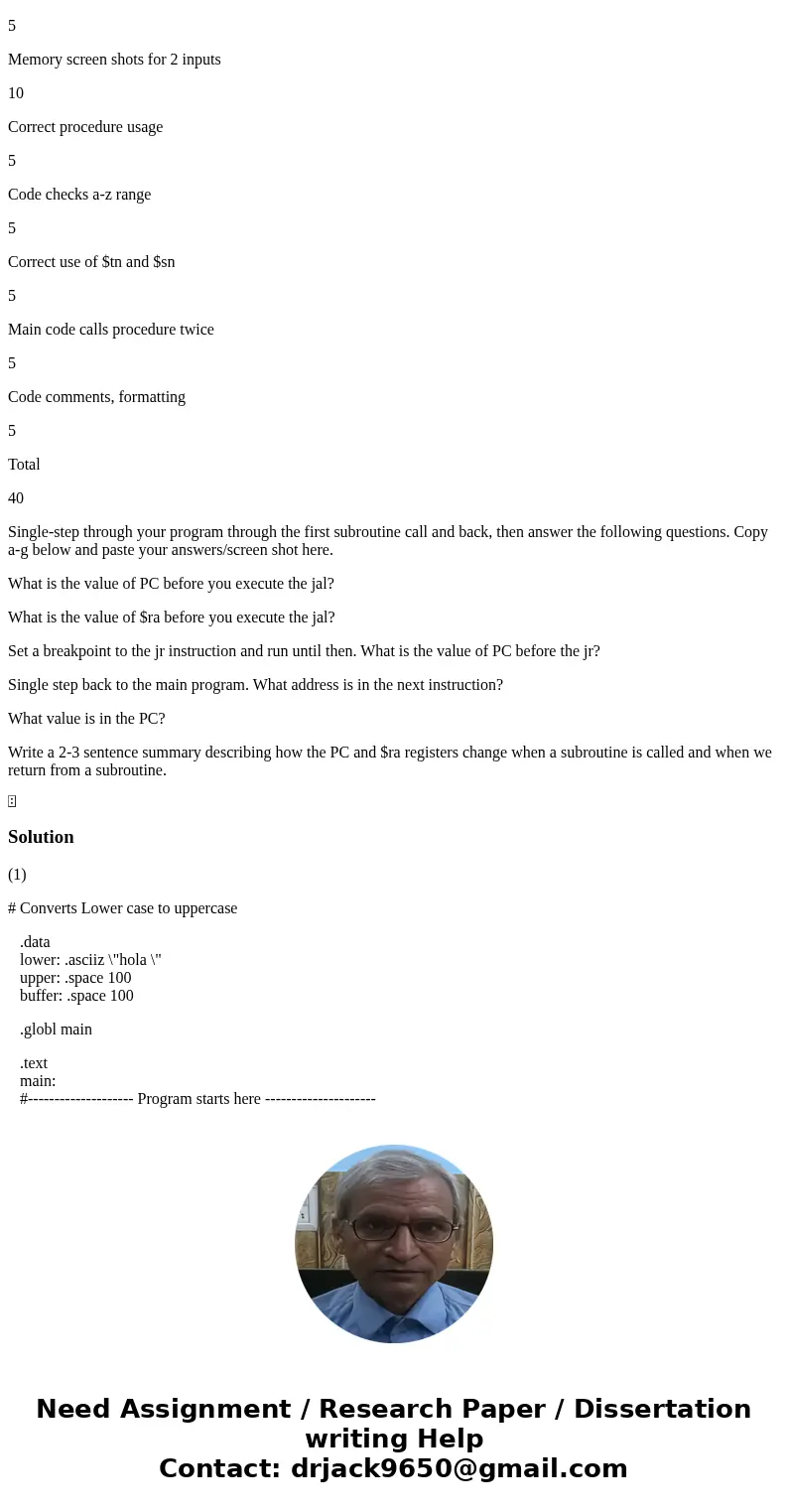 Need help solving question 2 and 3. Thanks Homework 2: String manipulation, loops, branches, and subroutine calls in MIPS Background: .asciiz stores a string wi Need help solving question 2 and 3. Thanks Homework 2: String manipulation, loops, branches, and subroutine calls in MIPS Background: .asciiz stores a string wi