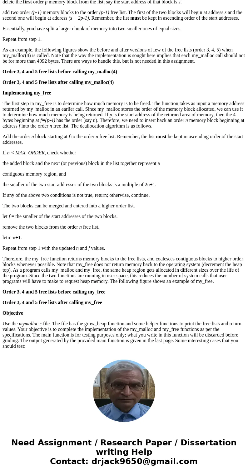 Operating System Assignment In this assignment, you will write a heap allocator – implement a version of malloc and free. However, you must work in the XUbuntu  Operating System Assignment In this assignment, you will write a heap allocator – implement a version of malloc and free. However, you must work in the XUbuntu