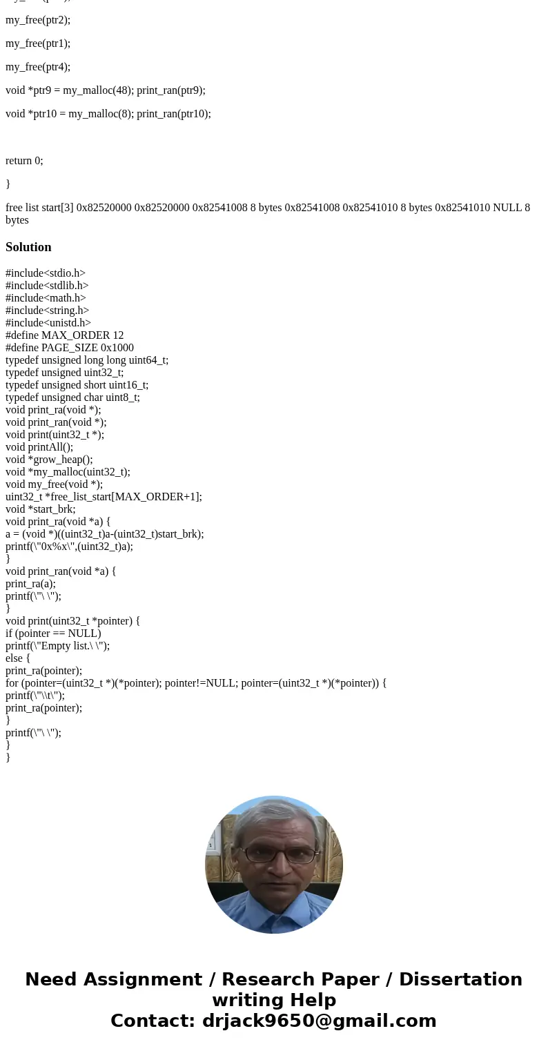 Operating System Assignment In this assignment, you will write a heap allocator – implement a version of malloc and free. However, you must work in the XUbuntu  Operating System Assignment In this assignment, you will write a heap allocator – implement a version of malloc and free. However, you must work in the XUbuntu