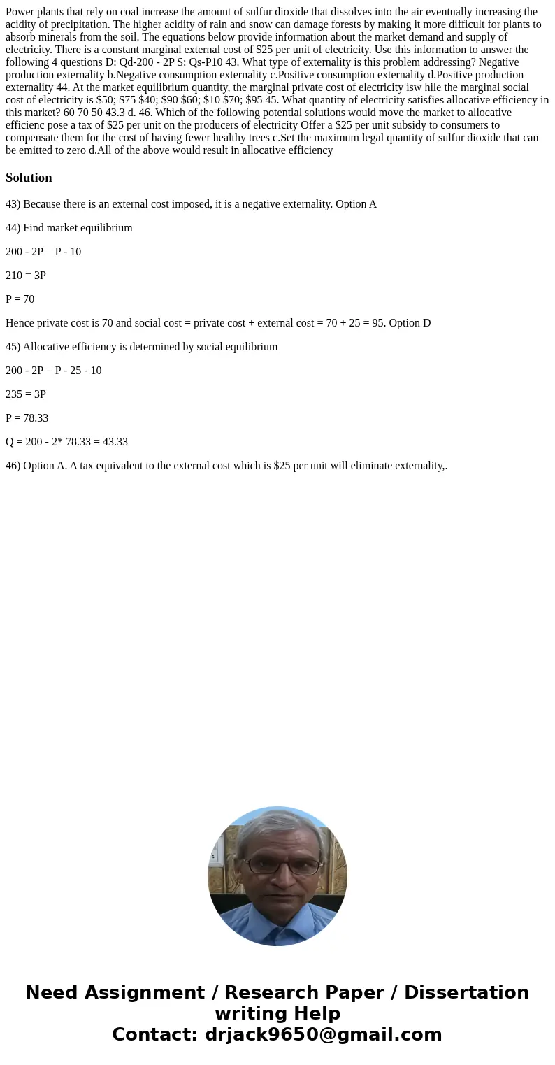 Power plants that rely on coal increase the amount of sulfur dioxide that dissolves into the air eventually increasing the acidity of precipitation. The higher  Power plants that rely on coal increase the amount of sulfur dioxide that dissolves into the air eventually increasing the acidity of precipitation. The higher