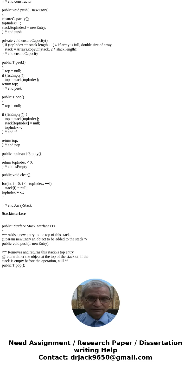 Problem 1 Implement the method public void display() which displays the entries in a stack starting from the top. If the stack is empty, print “The stack is emp Problem 1 Implement the method public void display() which displays the entries in a stack starting from the top. If the stack is empty, print “The stack is emp