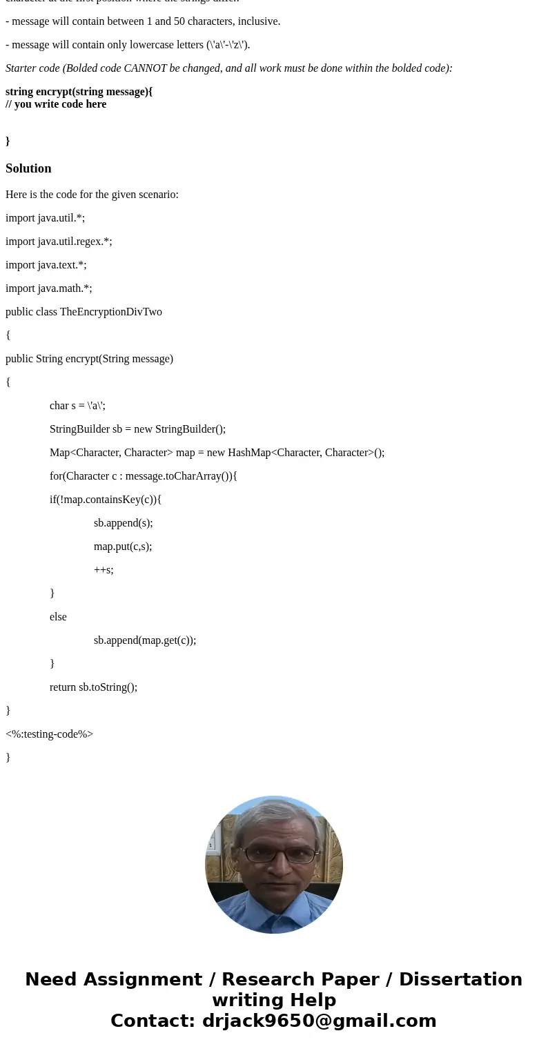Problem Statement John is obsessed with security. He is writing a letter to his friend Brus and he wants nobody else to be able to read it. He uses a simple sub Problem Statement John is obsessed with security. He is writing a letter to his friend Brus and he wants nobody else to be able to read it. He uses a simple sub