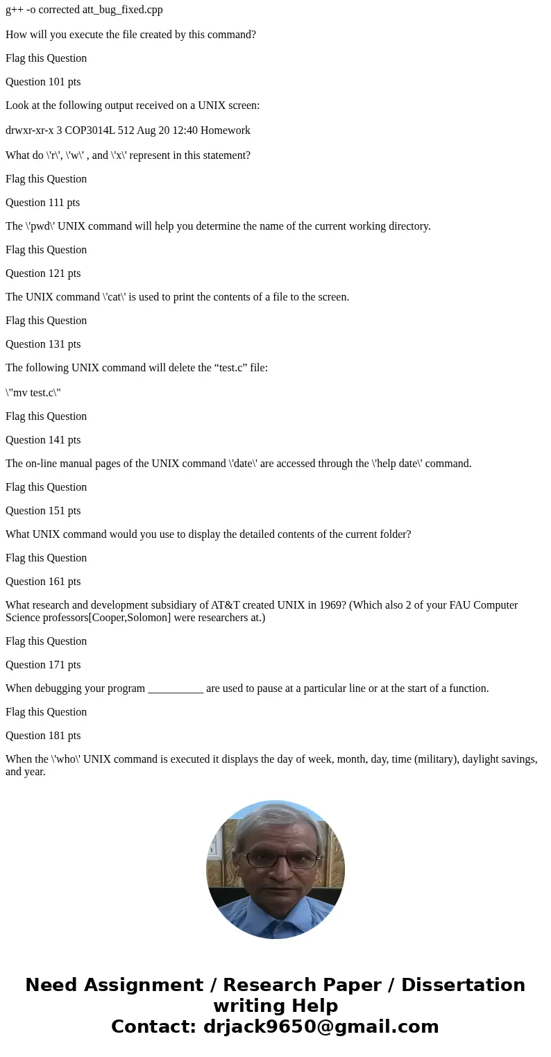 Question 11 pts After you hit a breakpoint and are doing line-by-line execution which command would you use to finish executing the current function and then pa Question 11 pts After you hit a breakpoint and are doing line-by-line execution which command would you use to finish executing the current function and then pa