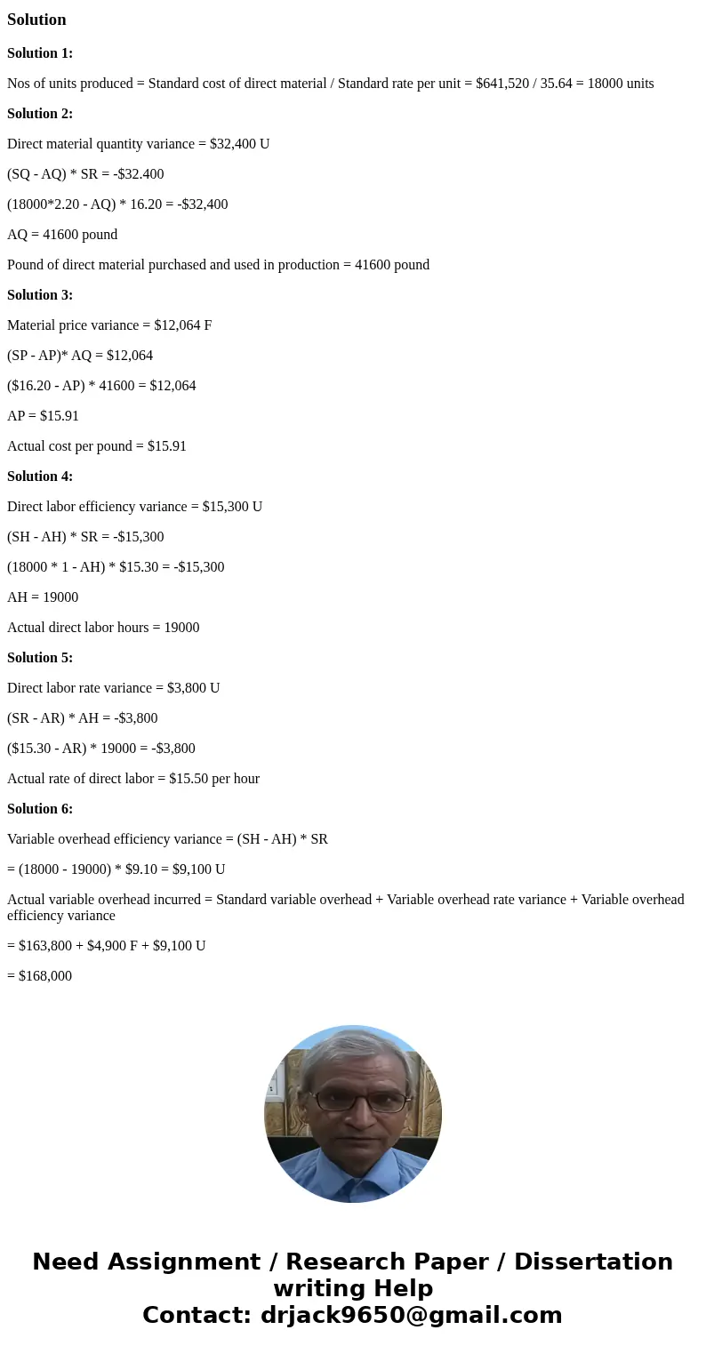 Required: 1. How many units were produced last period? 2. How many pounds of direct material were purchased and used in production? 3. What was the actual cost  Required: 1. How many units were produced last period? 2. How many pounds of direct material were purchased and used in production? 3. What was the actual cost