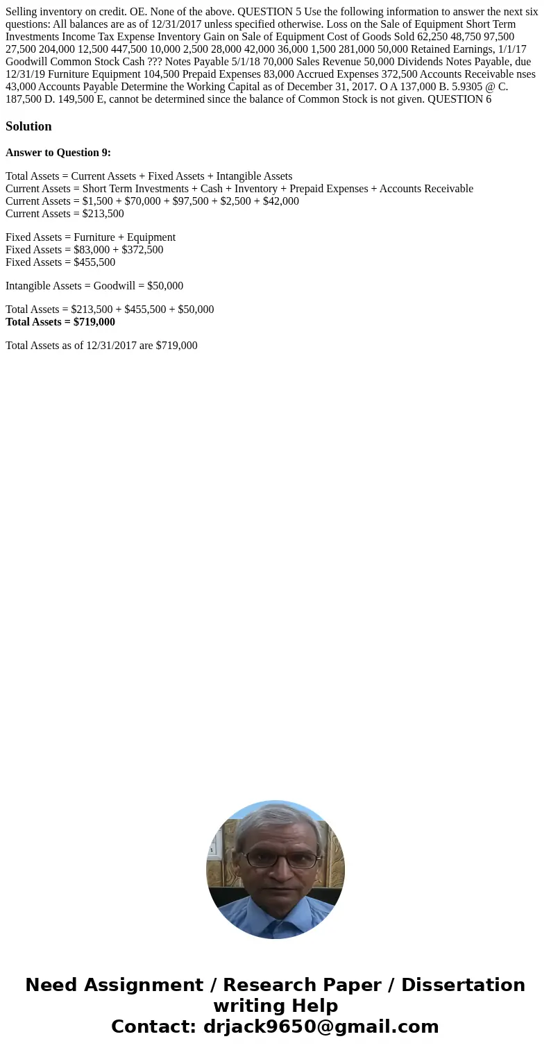 Selling inventory on credit. OE. None of the above. QUESTION 5 Use the following information to answer the next six questions: All balances are as of 12/31/201  Selling inventory on credit. OE. None of the above. QUESTION 5 Use the following information to answer the next six questions: All balances are as of 12/31/201