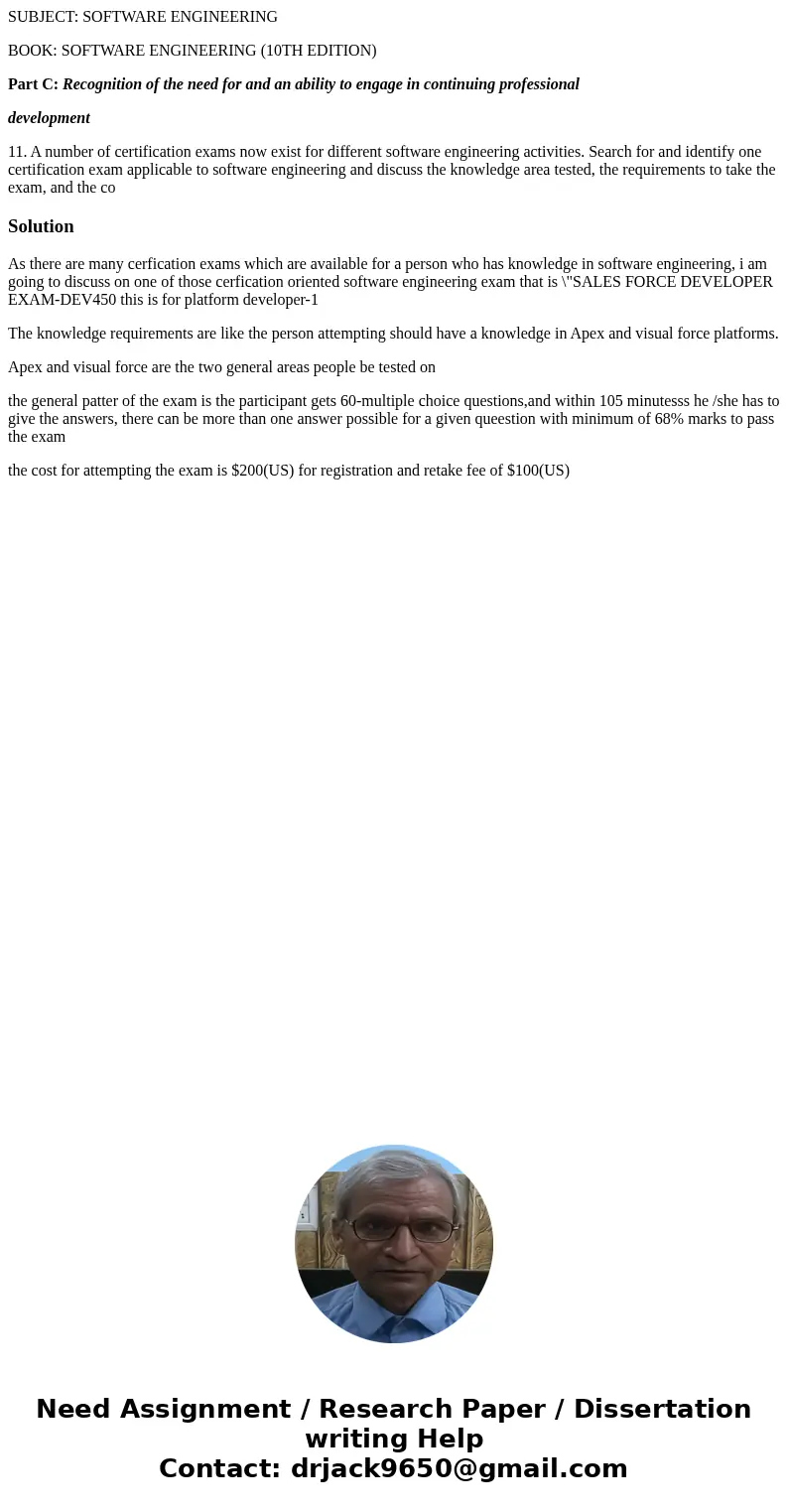 SUBJECT: SOFTWARE ENGINEERING BOOK: SOFTWARE ENGINEERING (10TH EDITION) Part C: Recognition of the need for and an ability to engage in continuing professional 