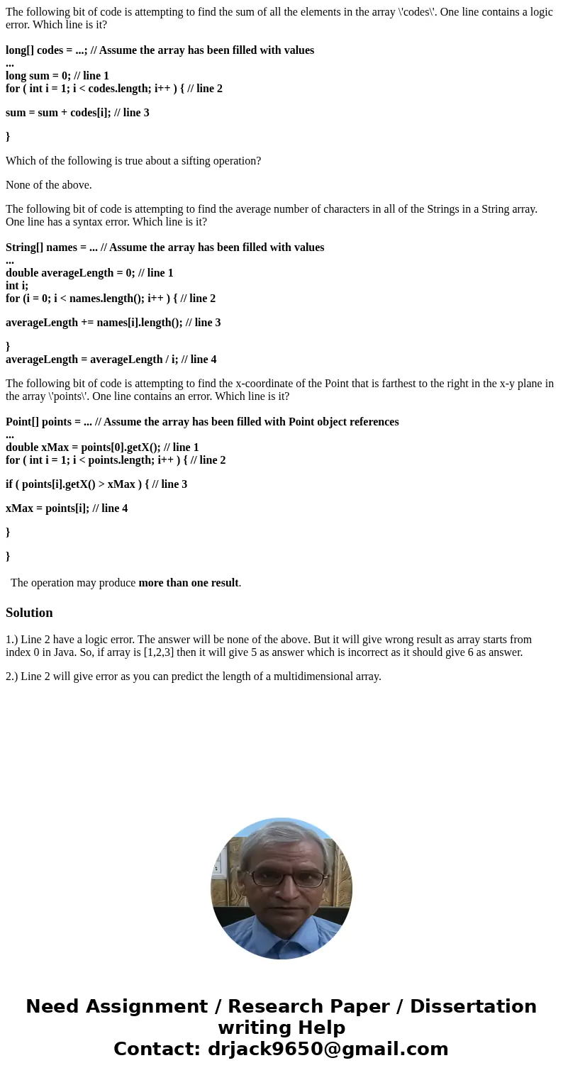 The following bit of code is attempting to find the sum of all the elements in the array \'codes\'. One line contains a logic error. Which line is it? long[] co