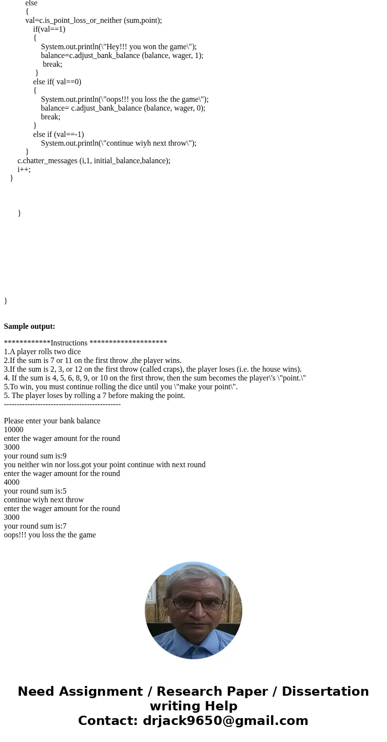 The following description has been adopted from Deitel & Deitel. One of the most popular games of chance is a dice game called \ The following description has been adopted from Deitel & Deitel. One of the most popular games of chance is a dice game called \