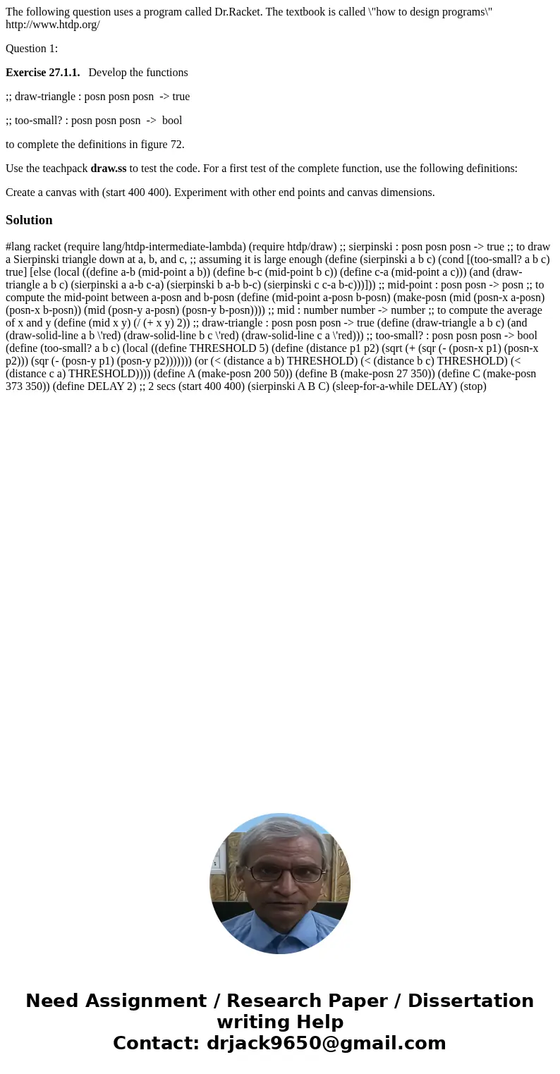 The following question uses a program called Dr.Racket. The textbook is called \ The following question uses a program called Dr.Racket. The textbook is called \