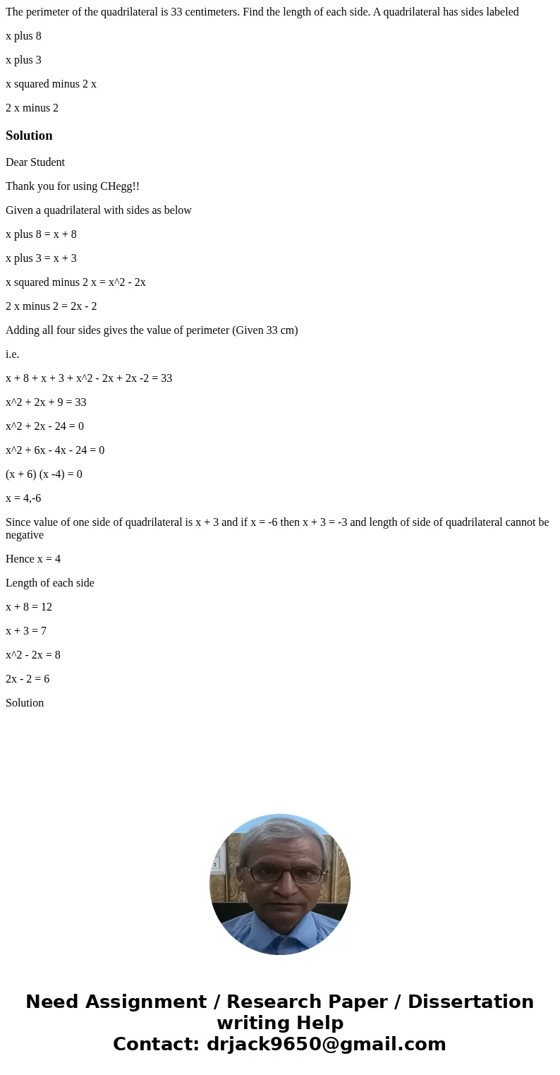 The perimeter of the quadrilateral is 33 centimeters. Find the length of each side. A quadrilateral has sides labeled x plus 8 x plus 3 x squared minus 2 x 2 x  The perimeter of the quadrilateral is 33 centimeters. Find the length of each side. A quadrilateral has sides labeled x plus 8 x plus 3 x squared minus 2 x 2 x