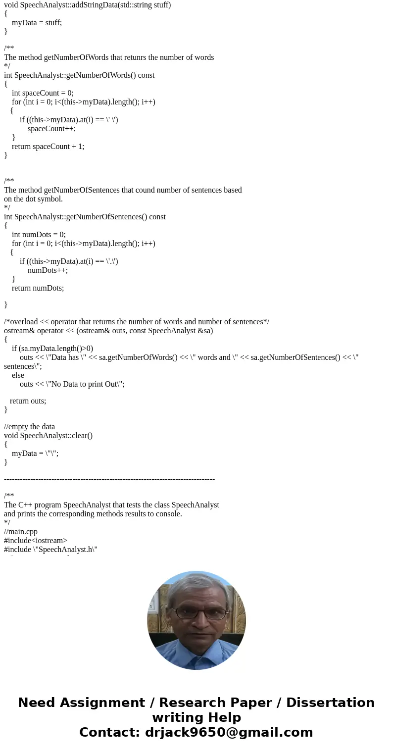 The purpose of this assignment is to practice using strings and C-strings. Your task is to create a class that counts words (by looking for spaces) and sentence The purpose of this assignment is to practice using strings and C-strings. Your task is to create a class that counts words (by looking for spaces) and sentence