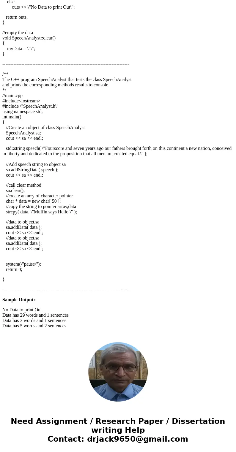 The purpose of this assignment is to practice using strings and C-strings. Your task is to create a class that counts words (by looking for spaces) and sentence The purpose of this assignment is to practice using strings and C-strings. Your task is to create a class that counts words (by looking for spaces) and sentence