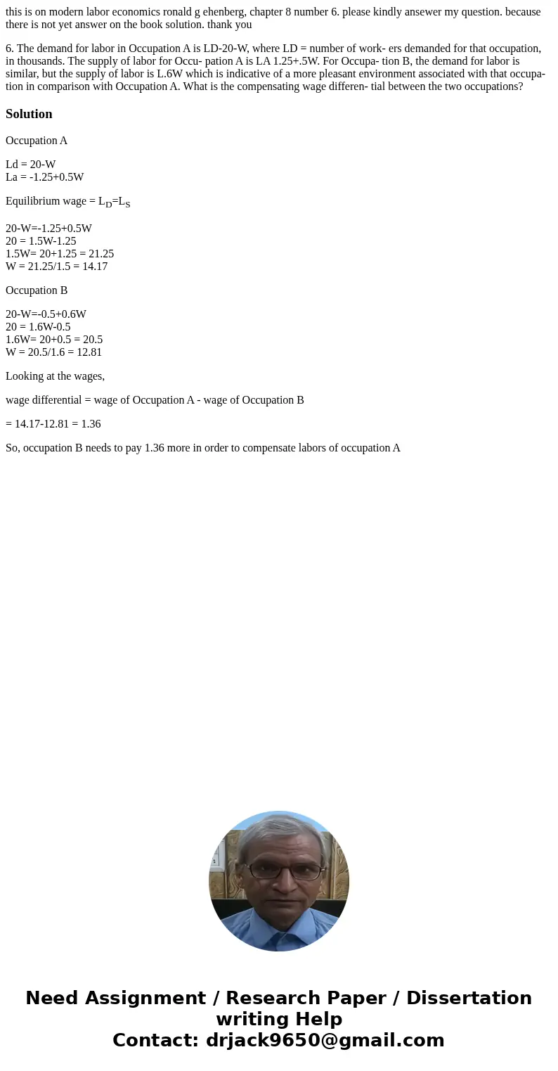  this is on modern labor economics ronald g ehenberg, chapter 8 number 6. please kindly ansewer my question. because there is not yet answer on the book solutio