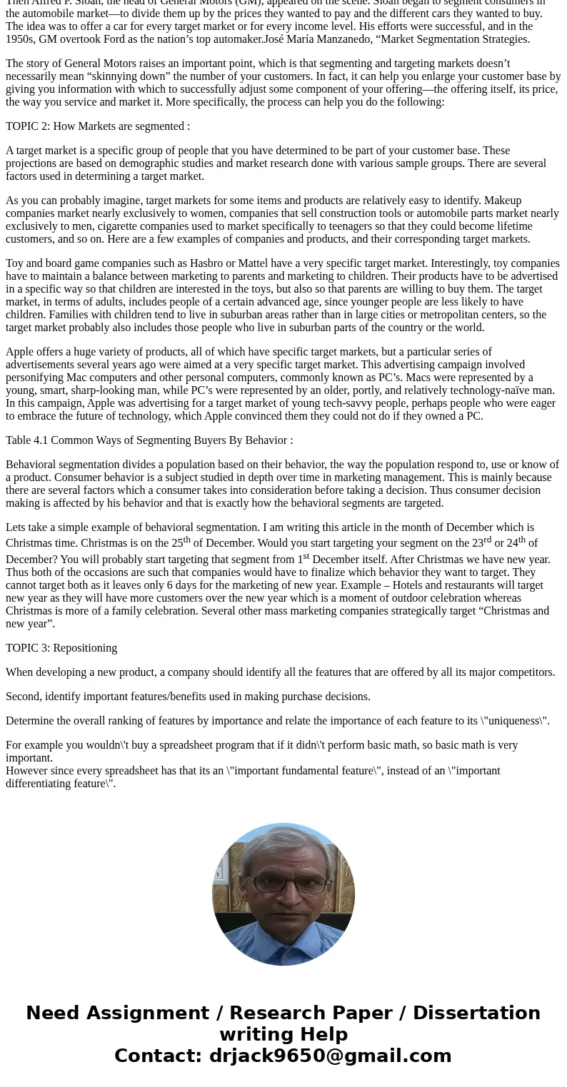 TOPIC 1: Targeted versus Mass Marketing Think of a product you believe is mass marketed. How did you arrive at this conclusion? You might want to comment on cla