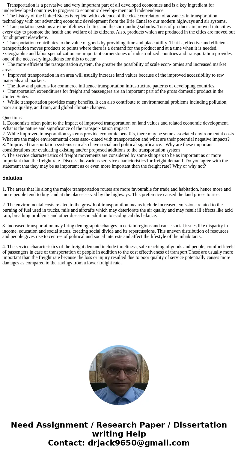 Transportation is a pervasive and very important part of all developed economies and is a key ingredient for underdeveloped countries to progress to economic d  Transportation is a pervasive and very important part of all developed economies and is a key ingredient for underdeveloped countries to progress to economic d