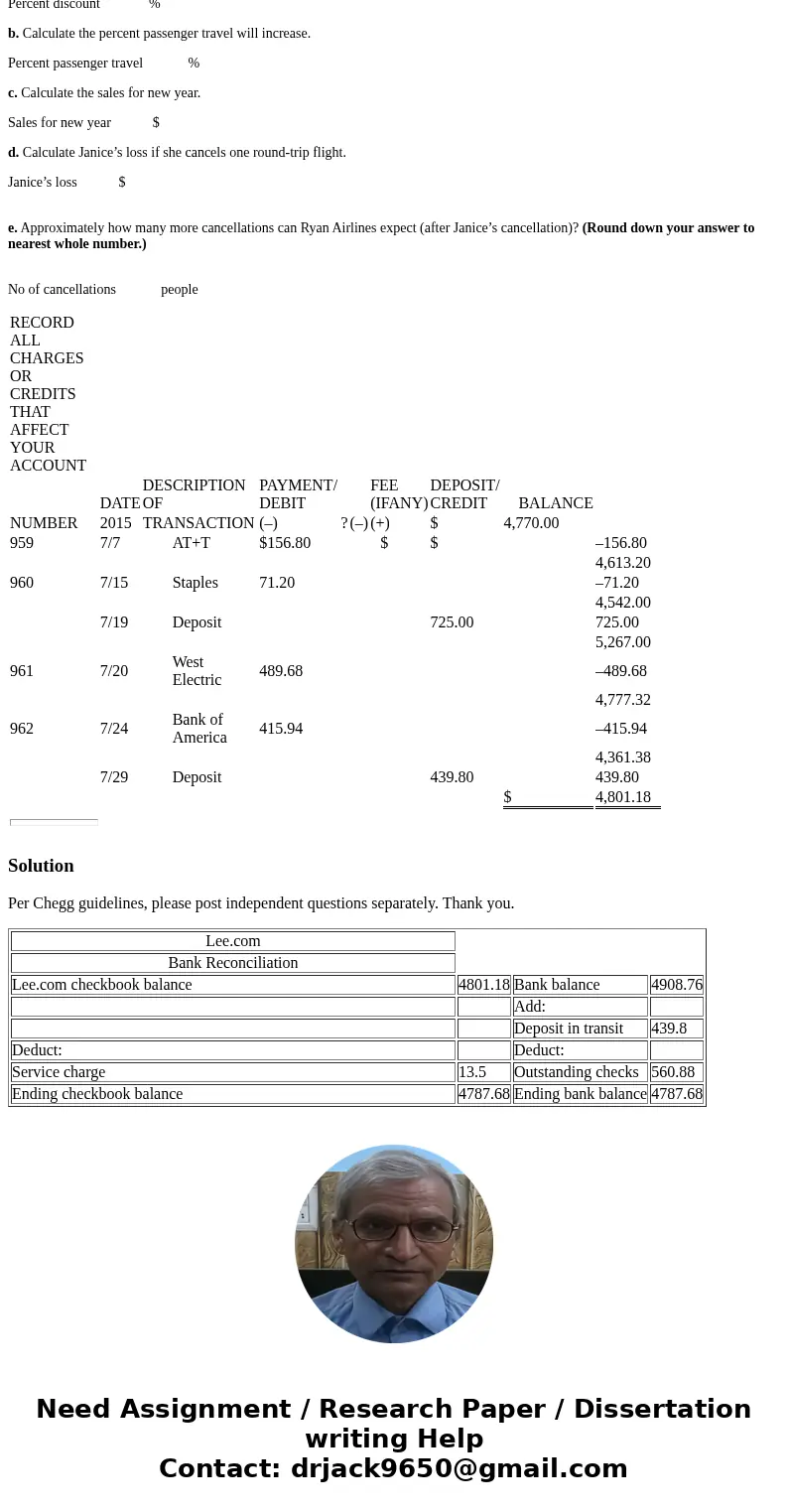  Using the check register below and the following bank statement, prepare a bank reconciliation for Lee.com. (Input all amounts as positive values. Round your a