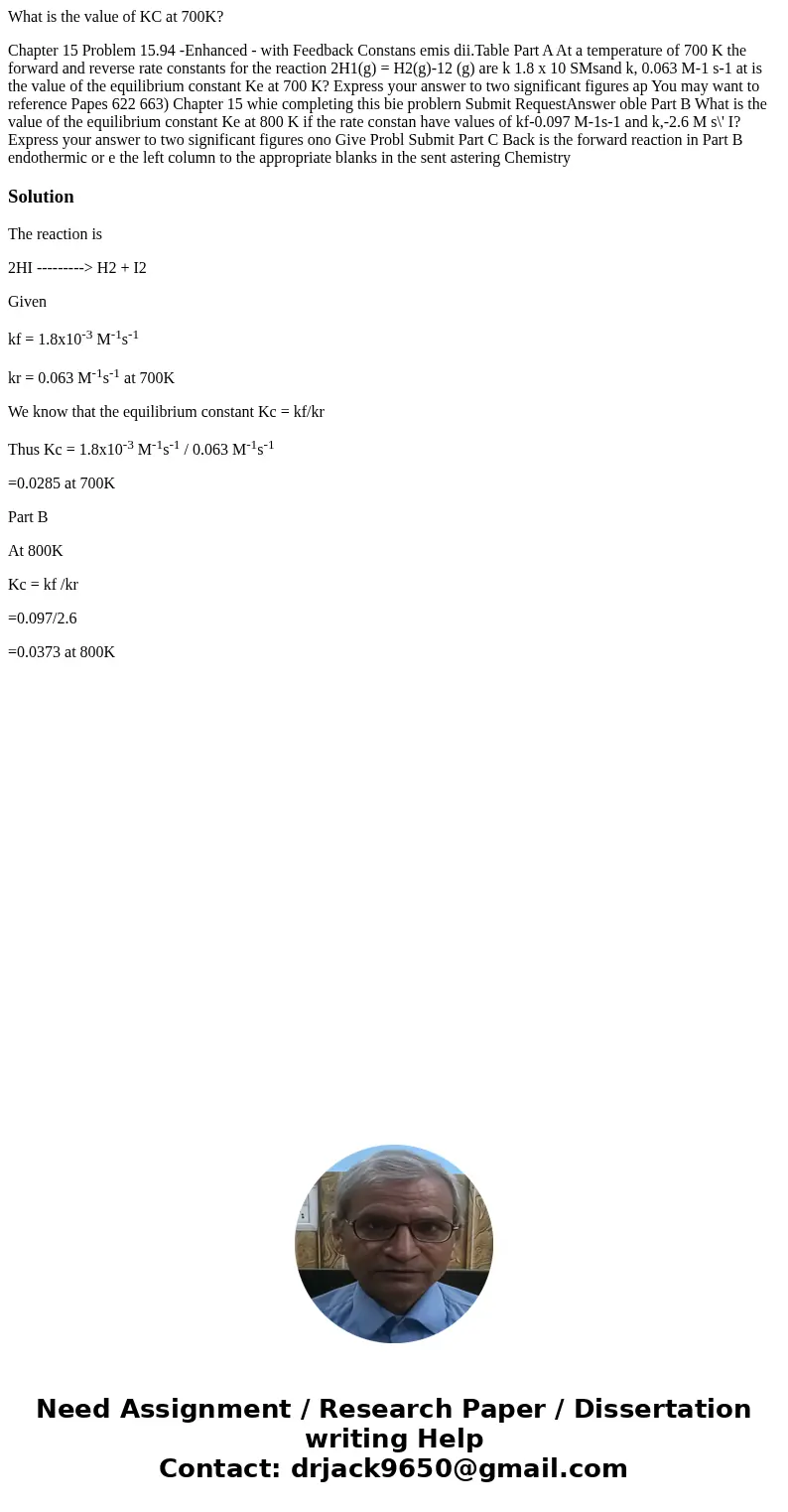  What is the value of KC at 700K? Chapter 15 Problem 15.94 -Enhanced - with Feedback Constans emis dii.Table Part A At a temperature of 700 K the forward and re
