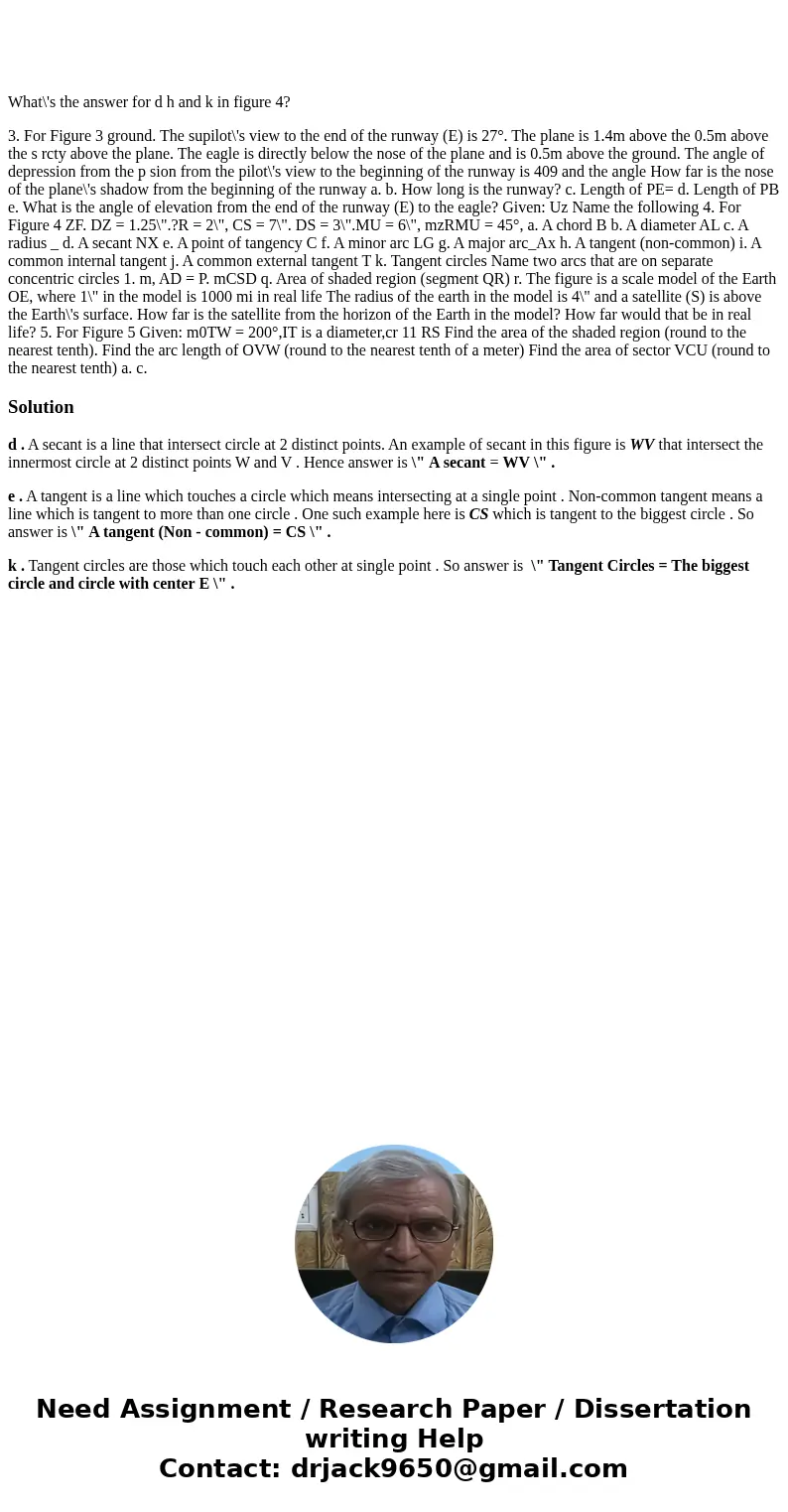  What\'s the answer for d h and k in figure 4? 3. For Figure 3 ground. The supilot\'s view to the end of the runway (E) is 27°. The plane is 1.4m above the 0.5m