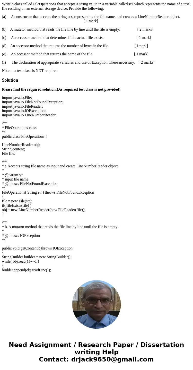  Write a class called FileOperations that accepts a string value in a variable called str which represents the name of a text file residing on an external stora