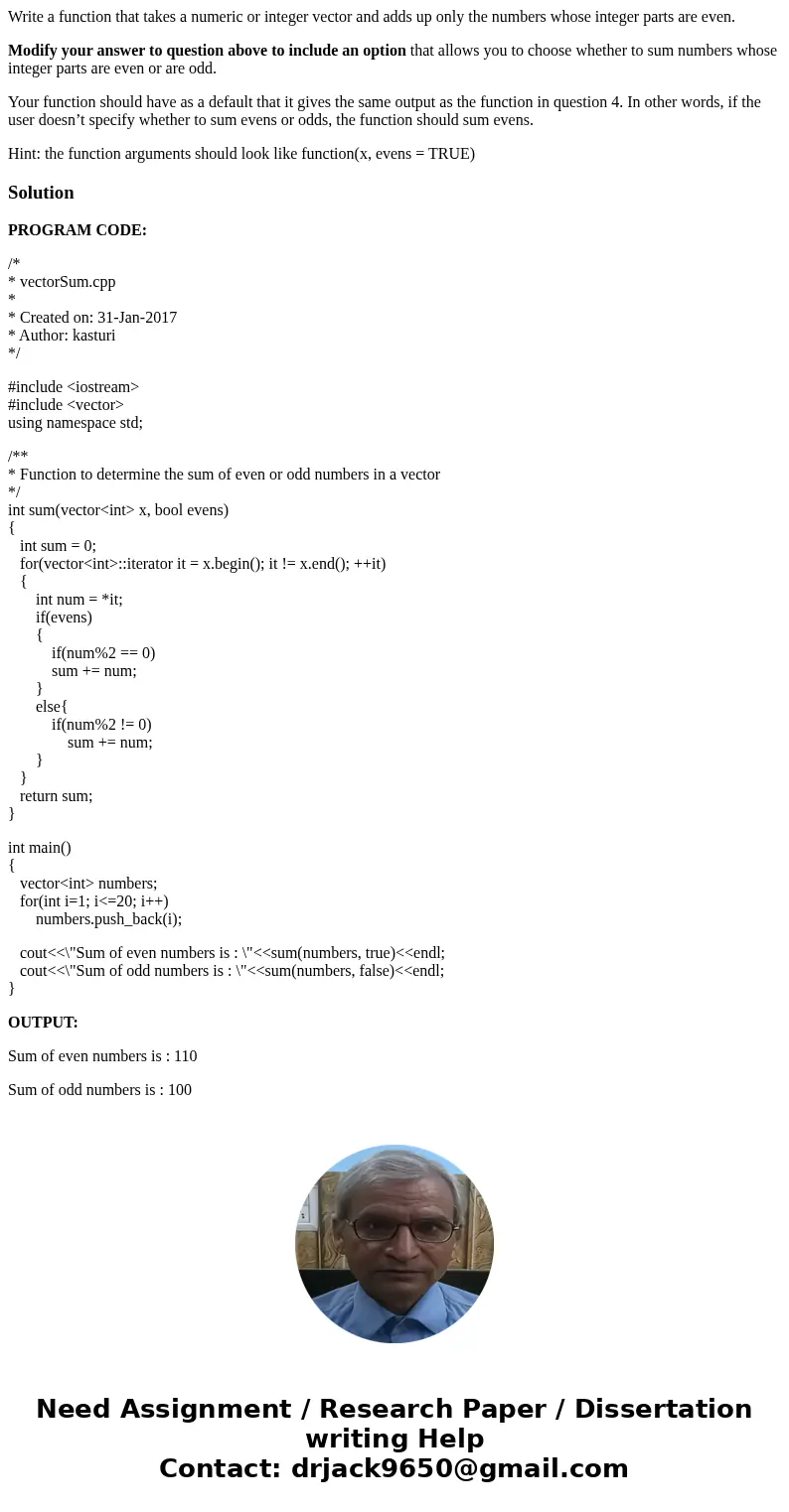 Write a function that takes a numeric or integer vector and adds up only the numbers whose integer parts are even. Modify your answer to question above to inclu
