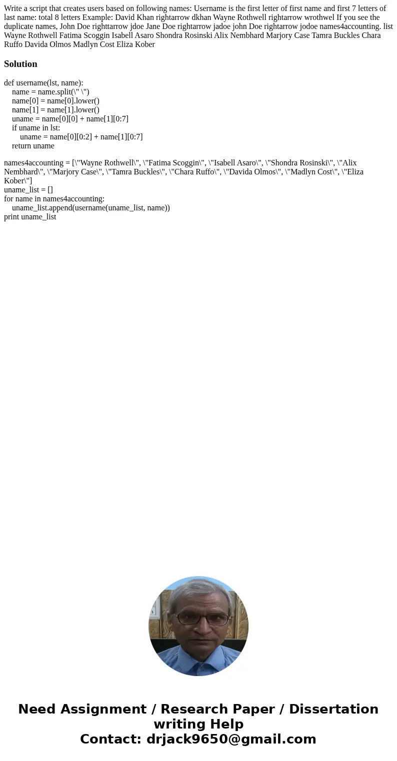 Write a script that creates users based on following names: Username is the first letter of first name and first 7 letters of last name: total 8 letters Exampl  Write a script that creates users based on following names: Username is the first letter of first name and first 7 letters of last name: total 8 letters Exampl