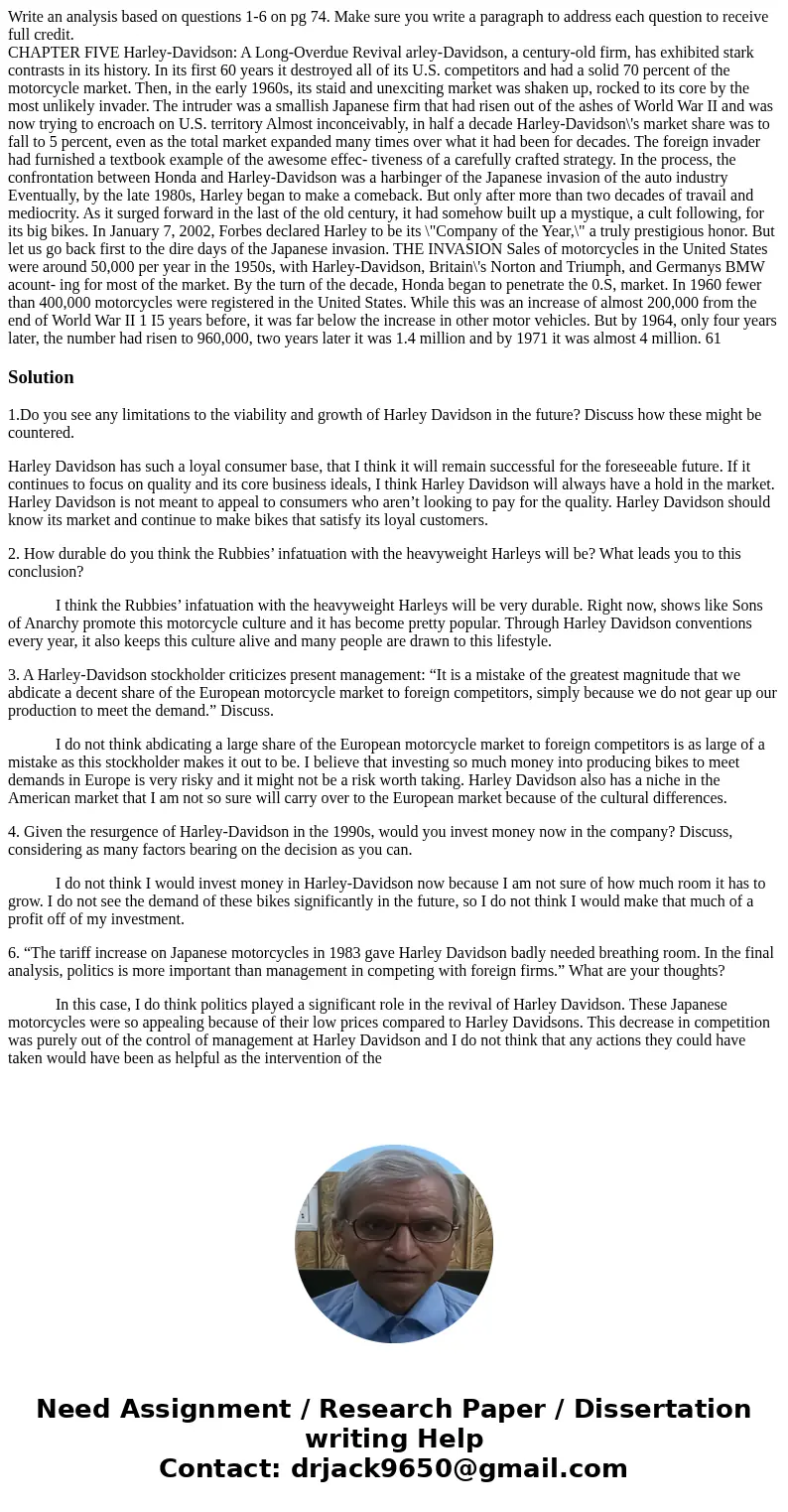Write an analysis based on questions 1-6 on pg 74. Make sure you write a paragraph to address each question to receive full credit. CHAPTER FIVE Harley-Davidson