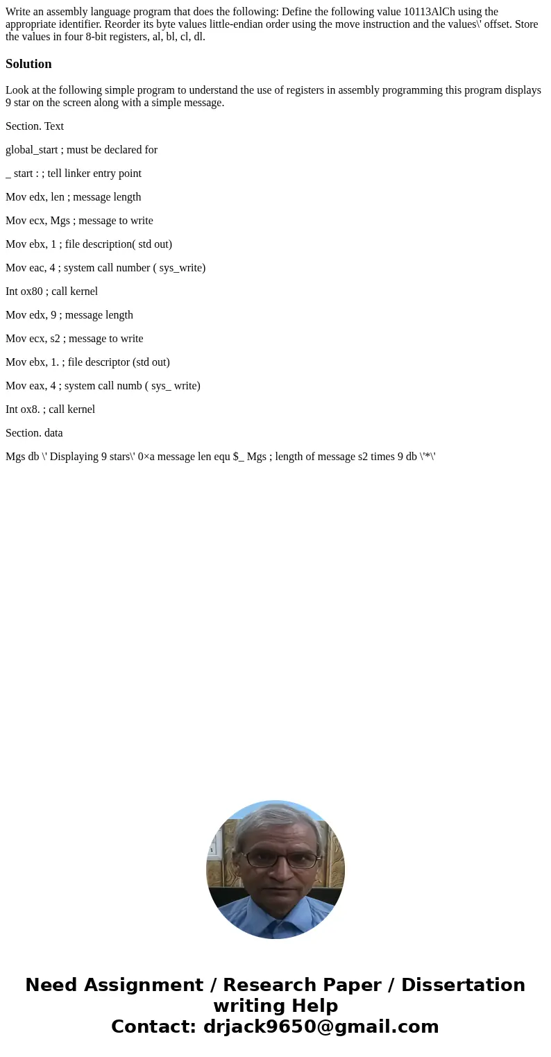 Write an assembly language program that does the following: Define the following value 10113AlCh using the appropriate identifier. Reorder its byte values litt  Write an assembly language program that does the following: Define the following value 10113AlCh using the appropriate identifier. Reorder its byte values litt