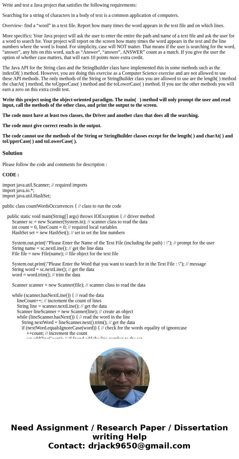 Write and test a Java project that satisfies the following requirements: Searching for a string of characters in a body of text is a common application of compu Write and test a Java project that satisfies the following requirements: Searching for a string of characters in a body of text is a common application of compu