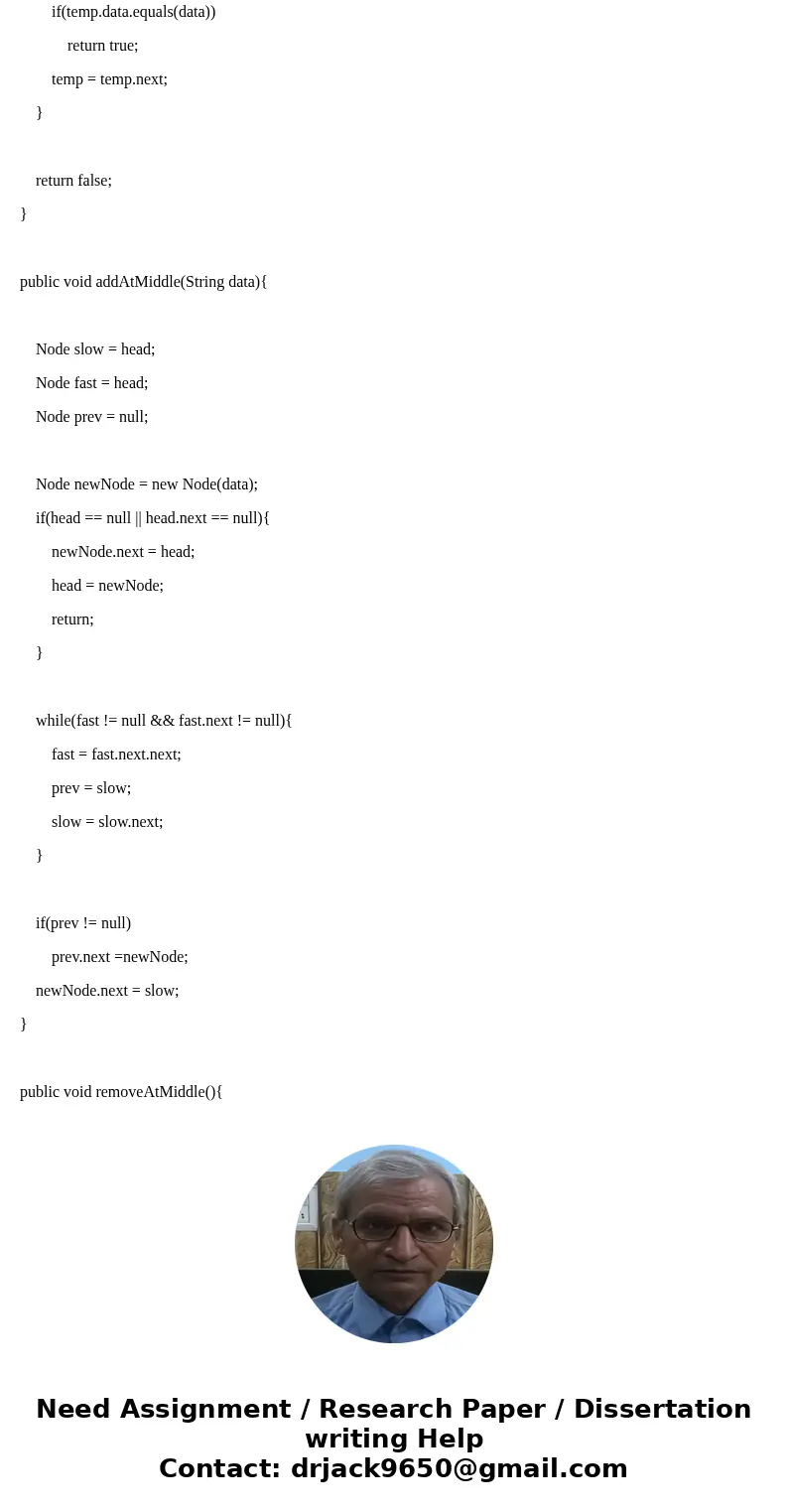 Write the Java source code necessary to build a solution for the problem below: Create a MyLinkedList class. Create methods in the class to add an item to the h Write the Java source code necessary to build a solution for the problem below: Create a MyLinkedList class. Create methods in the class to add an item to the h