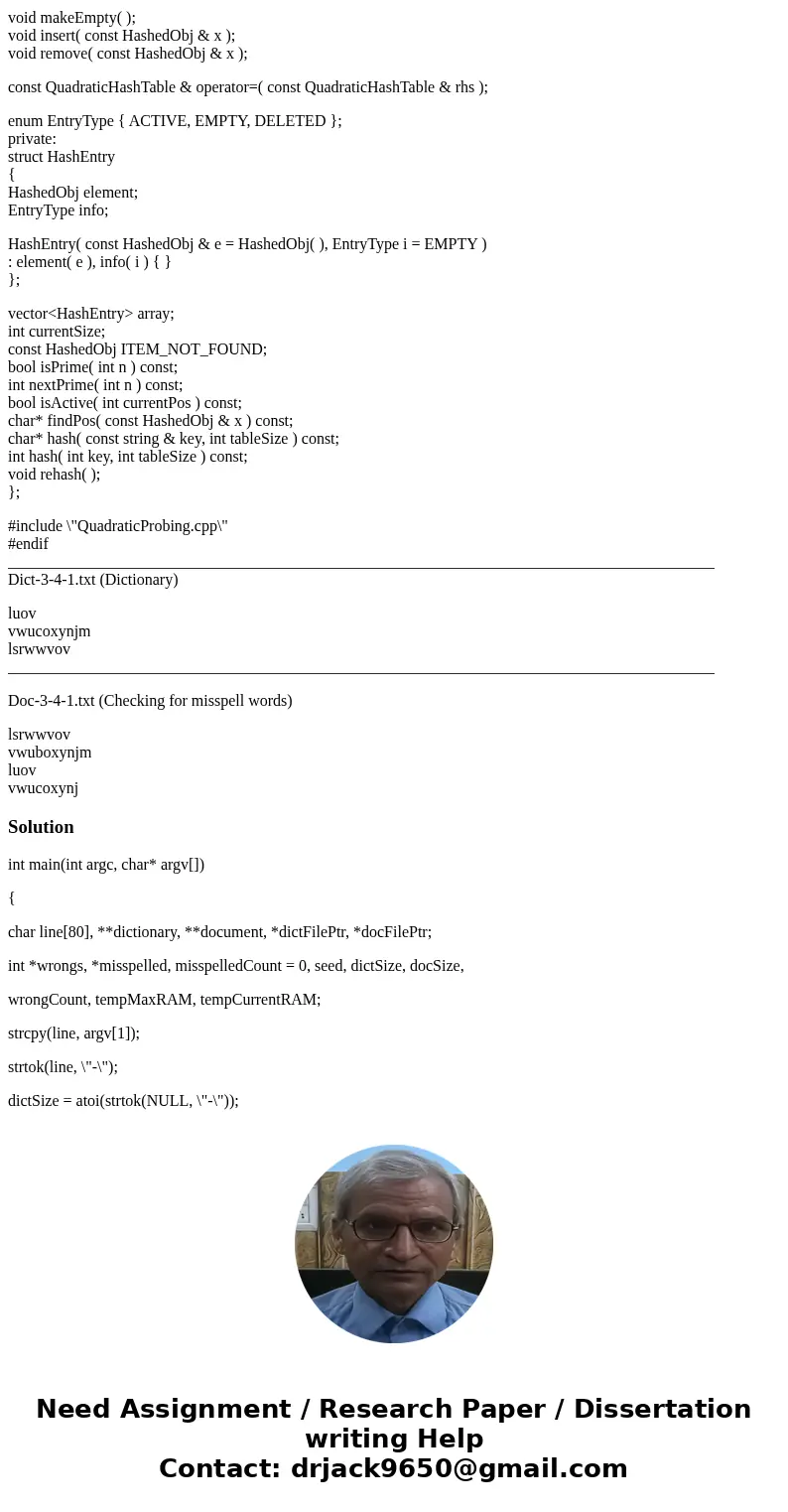 You are to write an efficient program that will read a dictionary of 100,000 words, and then check a document of 2,000,000 words. The program should insert into You are to write an efficient program that will read a dictionary of 100,000 words, and then check a document of 2,000,000 words. The program should insert into