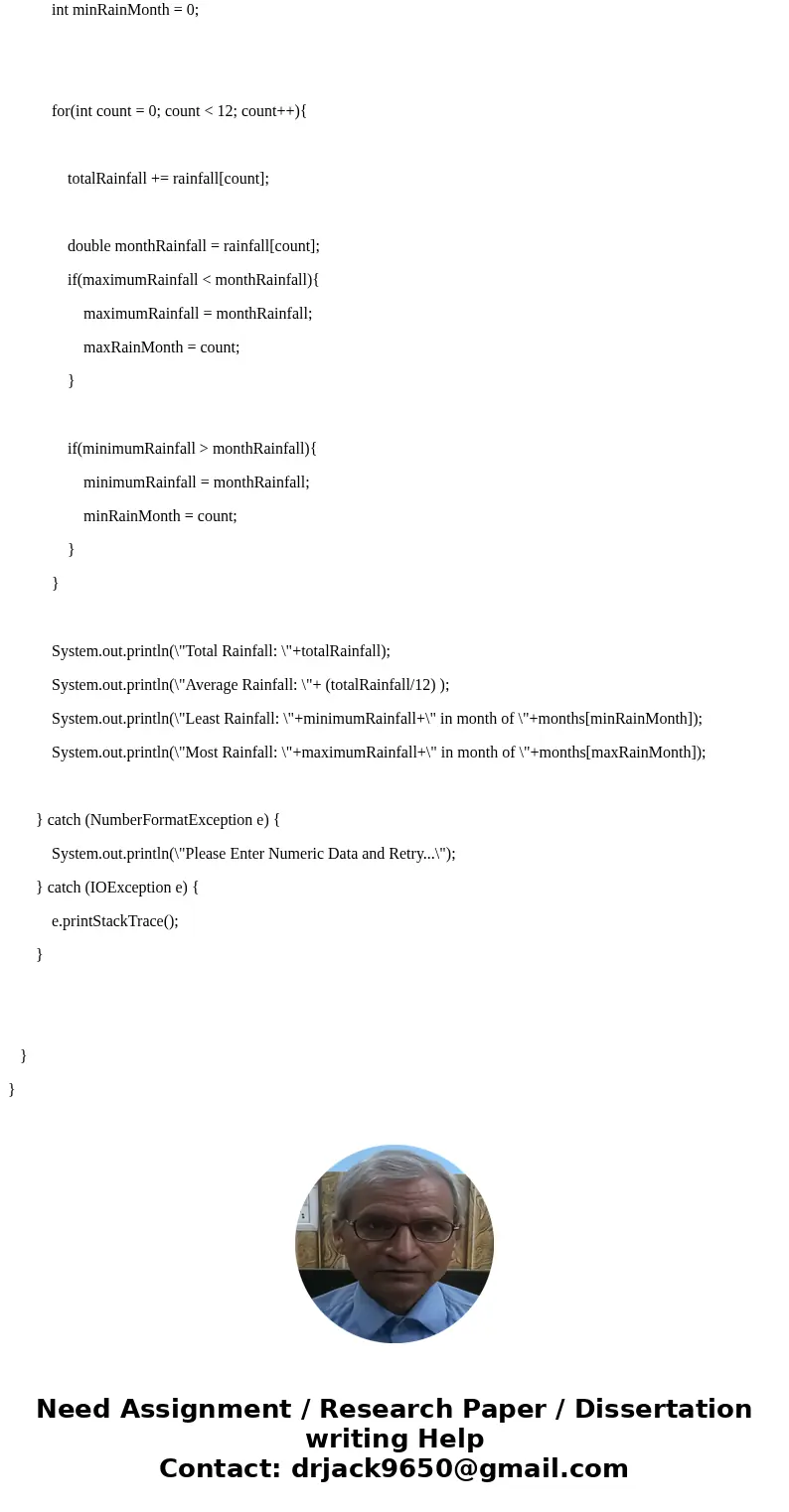 You have requested to develop a program that will record and process the rainfall totals of a 12 month period. You would use an array to store each month\'s to  You have requested to develop a program that will record and process the rainfall totals of a 12 month period. You would use an array to store each month\'s to