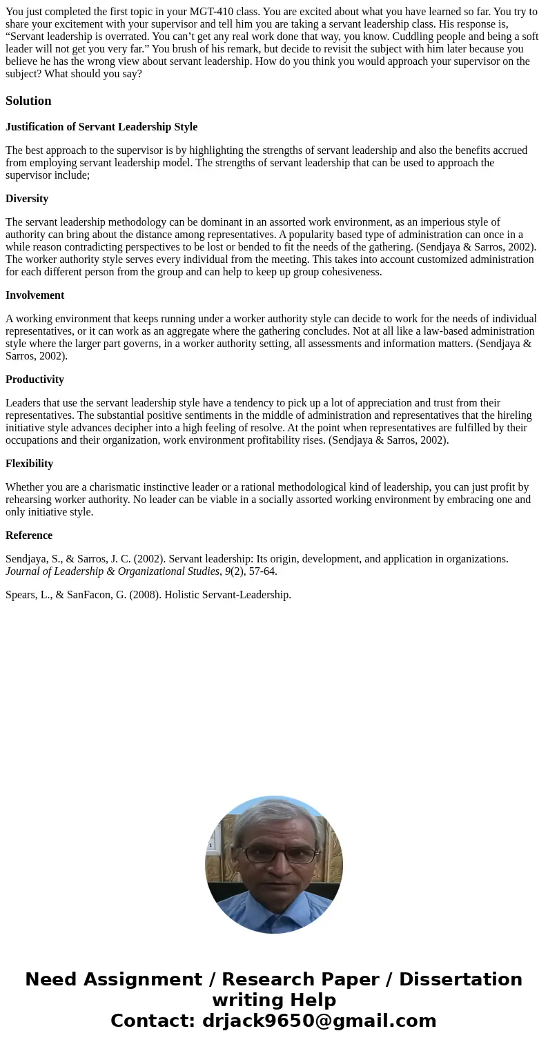 You just completed the first topic in your MGT-410 class. You are excited about what you have learned so far. You try to share your excitement with your supervi You just completed the first topic in your MGT-410 class. You are excited about what you have learned so far. You try to share your excitement with your supervi