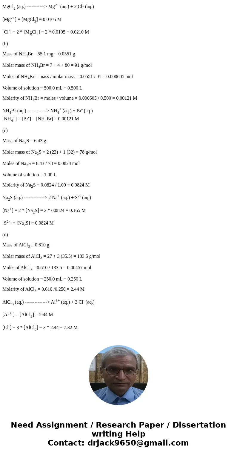 1. (2 pts) Calculate the molarity of all the ions present in each of the following solutions of strong electrolytes a 0.100 g of MgCia in 100.0 ml of solution   1. (2 pts) Calculate the molarity of all the ions present in each of the following solutions of strong electrolytes a 0.100 g of MgCia in 100.0 ml of solution