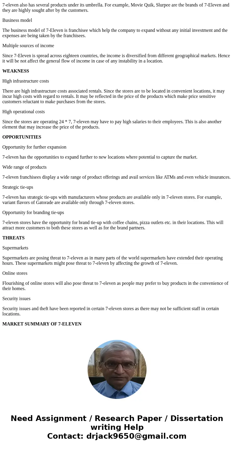 1. Provide a Situation Analysis for the 7-Eleven Franchise. 2. Provide a Market summary for the 7-Eleven Franchise, identify the target markets. 3. Provide 7-El 1. Provide a Situation Analysis for the 7-Eleven Franchise. 2. Provide a Market summary for the 7-Eleven Franchise, identify the target markets. 3. Provide 7-El