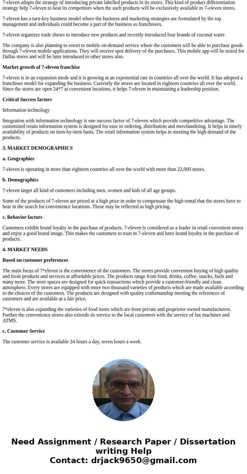 1. Provide a Situation Analysis for the 7-Eleven Franchise. 2. Provide a Market summary for the 7-Eleven Franchise, identify the target markets. 3. Provide 7-El 1. Provide a Situation Analysis for the 7-Eleven Franchise. 2. Provide a Market summary for the 7-Eleven Franchise, identify the target markets. 3. Provide 7-El