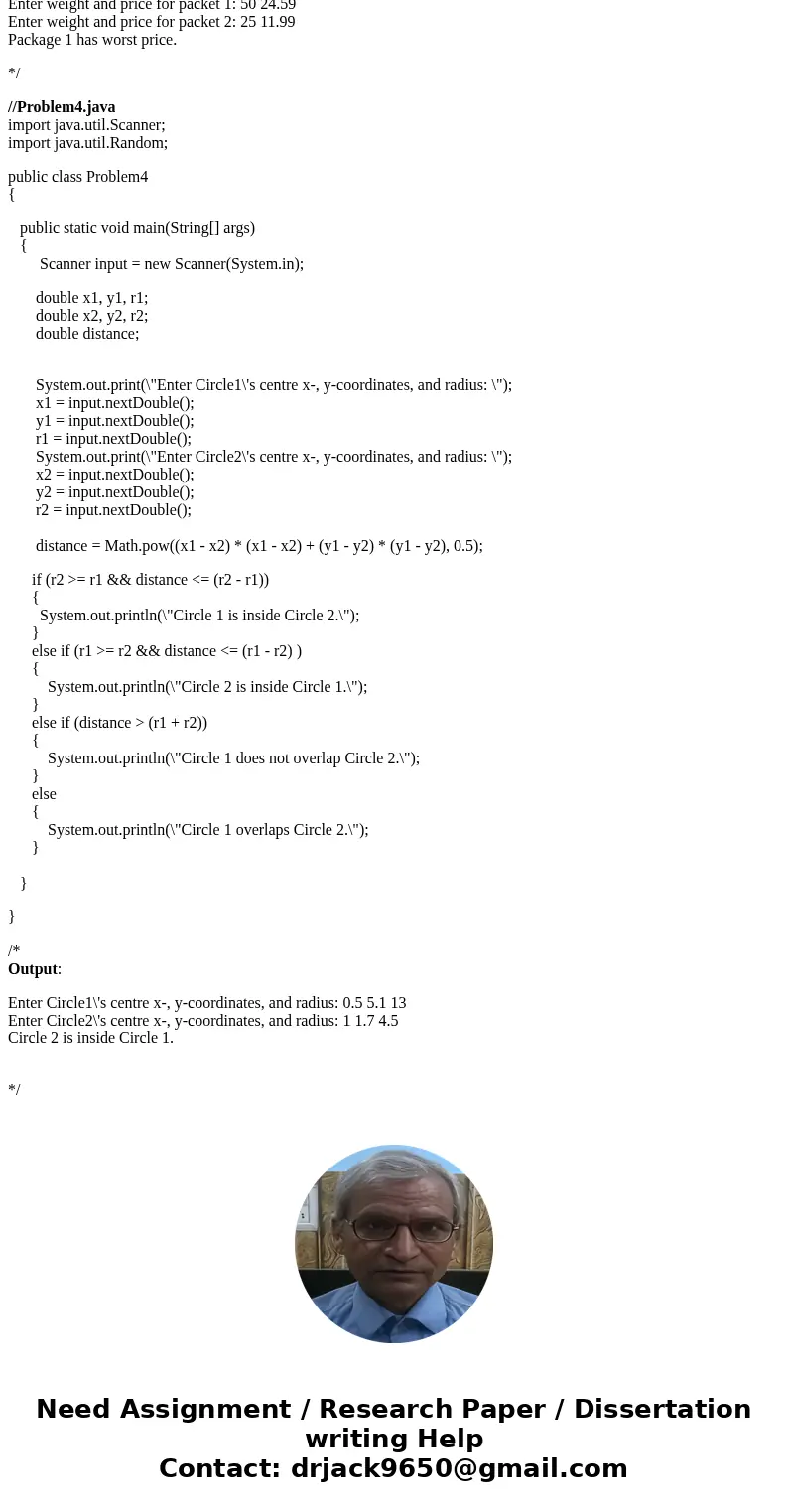  3.29 (Geometry: two circles) Write a program that prompts the user to enter the center coordinates and radii of two circles and determines whether the second c