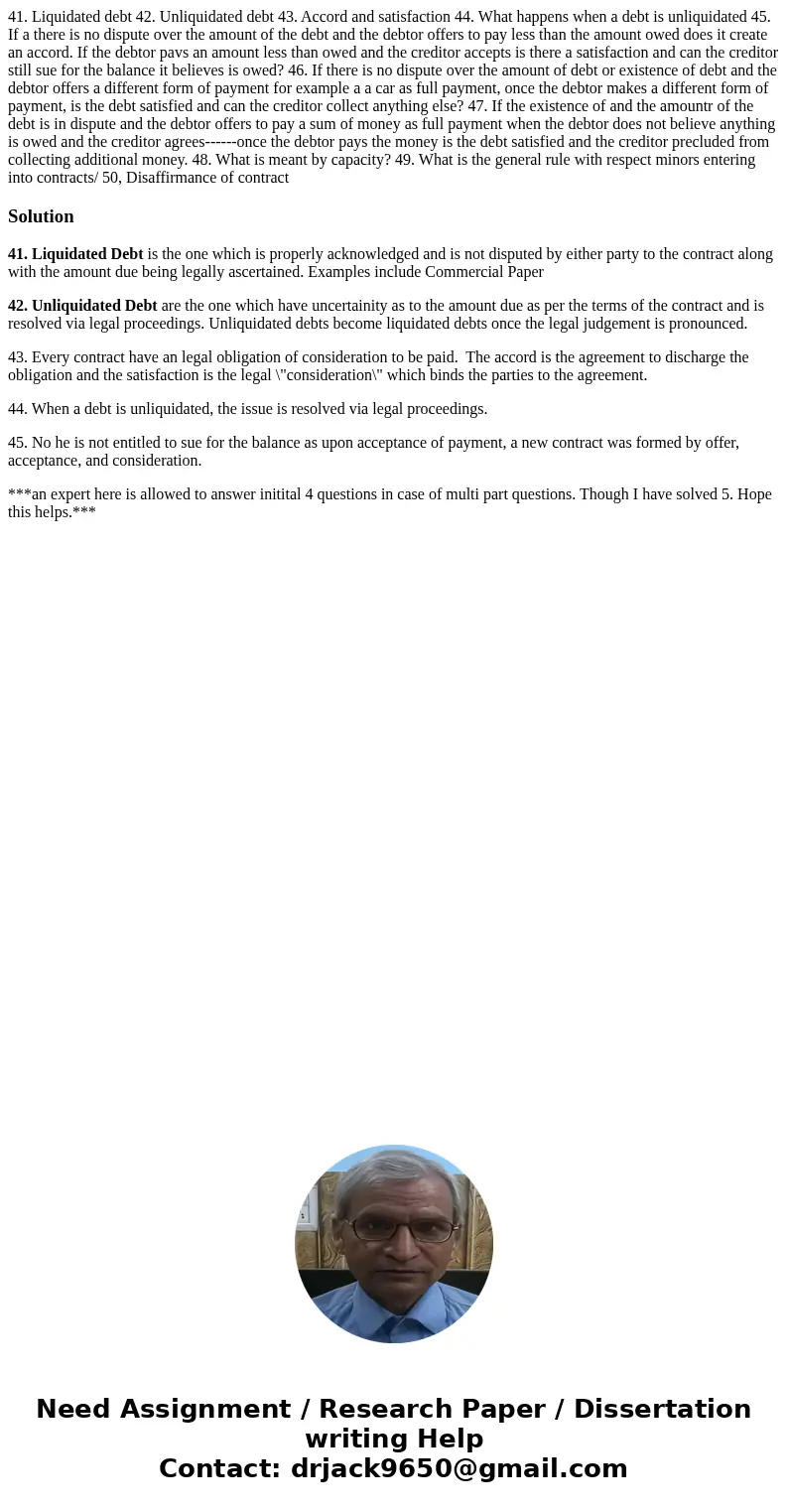 41. Liquidated debt 42. Unliquidated debt 43. Accord and satisfaction 44. What happens when a debt is unliquidated 45. If a there is no dispute over the amount  41. Liquidated debt 42. Unliquidated debt 43. Accord and satisfaction 44. What happens when a debt is unliquidated 45. If a there is no dispute over the amount