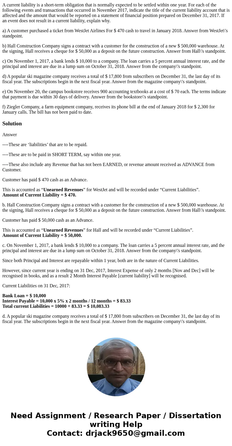A current liability is a short-term obligation that is normally expected to be settled within one year. For each of the following events and transactions that o A current liability is a short-term obligation that is normally expected to be settled within one year. For each of the following events and transactions that o
